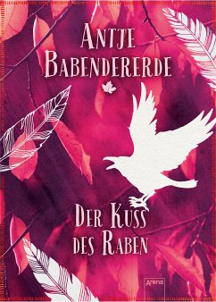 Der Kuss des Raben (eBook, ePUB) - Babendererde, Antje