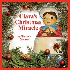 Clara's Christmas Miracle - Graves, Shirley