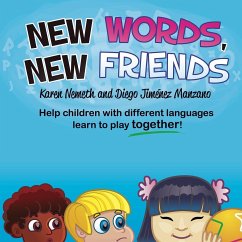 New Words, New Friends - Nemeth, Karen N.
