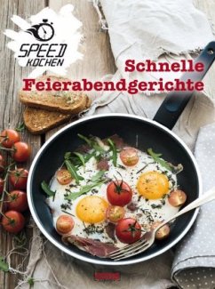 Cover Schnelle Feierabendgerichte