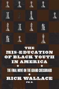 The Mis-education of Black Youth in America - Wallace, Rick