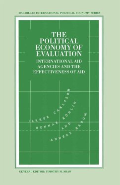 The Political Economy of Evaluation - Carlsson, Jerker;Koehlin, Gunnar;Ekbom, Anders