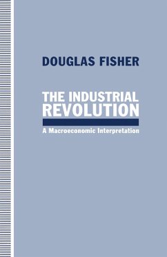 The Industrial Revolution - Fisher, Douglas