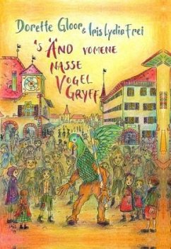 Cover s'Änd vomene nasse Vogel Gryff