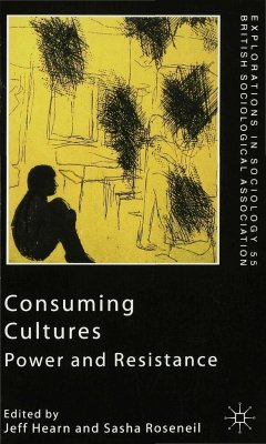 Consuming Cultures - Hearn, Jeff / Roseneil, Sasha