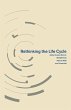 Rethinking the Life Cycle - Bild 1