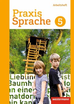 Praxis Sprache 5. Arbeitsheft. Differenzierende Ausgabe. Gesamtschulen - Nussbaum, Regina;Sassen, Ursula