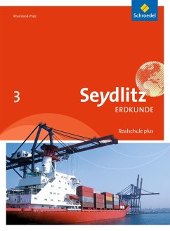 Seydlitz Erdkunde 3. Schulbuch. Realschulen plus. Rheinland-Pfalz - Braun, Thomas;Busching, Ulrike;Degener, Lars