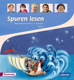 Spuren lesen 3 / 4. Schulbuch. Grundschulen. Bayern - Altrock, Ulrike von;Itze, Ulrike;Moers, Edelgard;Freudenberger-Lötz, Petra