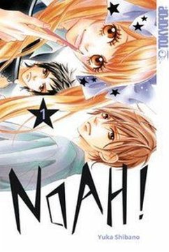 Noah! Bd.1 - Shibano, Yuka