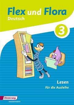 Flex und Flora 3. Heft Lesen: Für die Ausleihe - Baligand, Heike;Föhl, Angelika;Holtz, Tanja