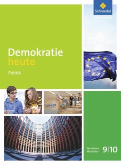 Demokratie heute 9 / 10. Schülerband. Nordrhein-Westfalen - Deiseroth, Dieter;Peters, Jelko;Smula, Hans-Jürgen