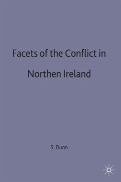 Facets of the Conflict in Northern Ireland - Dunn, Seamus