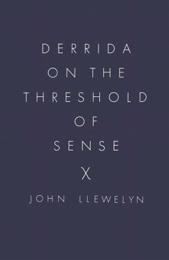 Derrida on the Threshold of Sense - Llewelyn, John