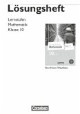 Lernstufen Mathematik - Differenzierende Ausgabe Nordrhein-Westfalen - 10. Schuljahr / Lernstufen Mathematik, Differenzierende Ausgabe Nordrhein-Westfalen, Neubearbeitung 1