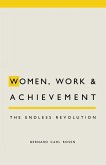 Women, Work and Achievement Women, Work and Achievement