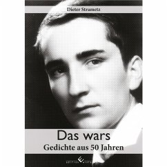 Das wars - Gedichte aus 50 Jahren - Strametz, Dieter