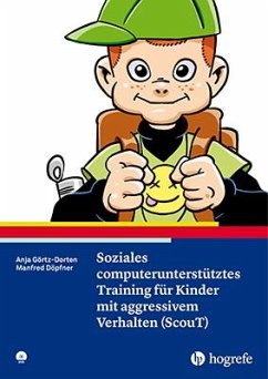 Soziales computerunterstütztes Training für Kinder mit aggressivem Verhalten (ScouT) - Görtz-Dorten, Anja;Döpfner, Manfred