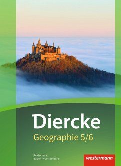 Diercke Geographie 5 / 6. Schülerband. Baden-Württemberg - Frambach, Timo;Gaffga, Peter;Hofemeister, Uwe