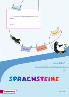 SPRACHSTEINE Sprachbuch 4. Arbeitsheft. VA Vereinfachte Ausgangsschrift. Bayern - Hahnel, Marion;Atzhorn, Cordula;Graser, Sabine