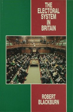 The Electoral System in Britain - Blackburn, Robert