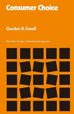 Consumer Choice - Foxall, Gordon R