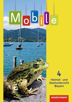 Mobile Heimat- und Sachunterricht 4. Schülerband. Bayern - Band, Kathryn;Günther, Janina;Kramer, Matthias