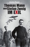 Thomas Mann und Stefan Zweig im Exil