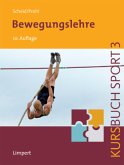 Bewegungslehre / Kursbuch Sport 3