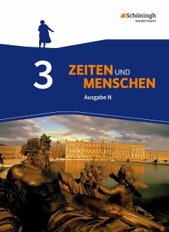 Zeiten und Menschen N 3. Schulbuch. Geschichtswerk. Gymnasium (G9). Niedersachsen - Austermann, Lambert;Bethlehem, Siegfried;Bröhenhorst, Ulrich;Lendzian, Hans-Jürgen