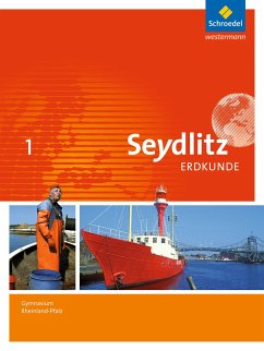 Seydlitz Erdkunde 1. Schulbuch. Gymnasien. Rheinland-Pfalz - Hallermann, Sigrun;Pahlke, Matthias;Raffelsiefer, Marion