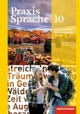 Praxis Sprache 10. Arbeitsbuch. Individuelle Förderung - Inklusion. Allgemeine Ausgabe