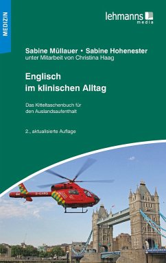 Englisch im klinischen Alltag - Müllauer, Sabine;Hohenester, Sabine