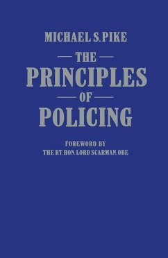 The Principles of Policing - Pike, M.