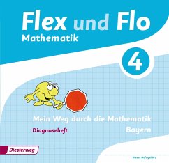 Flex und Flo 4. Diagnoseheft. Bayern - Eiswirth, Carina;Frieß, Jutta;Heinig, Sina