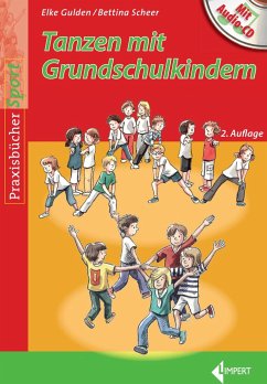 Tanzen mit Grundschulkindern - Gulden, Elke;Scheer, Bettina