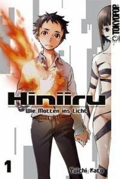 Hiniiru - Wie Motten ins Licht Bd.1 - Kato, Yuichi