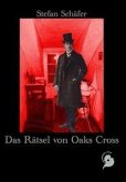 Das Rätsel von Oaks Cross (eBook, ePUB)