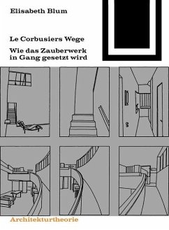 Le Corbusiers Wege (eBook, PDF) - Blum, Elisabeth