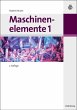 Maschinenelemente 1 (eBook, PDF) - Bild 1