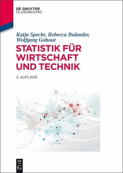 Statistik für Wirtschaft und Technik (eBook, ePUB) - Specht, Katja; Bulander, Rebecca; Gohout, Wolfgang