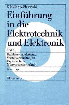 Halbleiterbauelemente - Verstärkerschaltungen - Digitaltechnik - Mikroprozessortechnik (eBook, PDF) - Müller, Roderich; Piotrowski, Anton