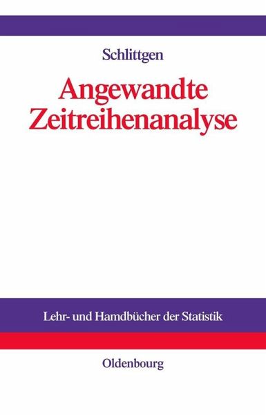 Angewandte Zeitreihenanalyse (eBook, PDF) Angewandte Zeitreihenanalyse (eBook, PDF)