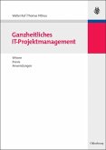 Ganzheitliches IT-Projektmanagement (eBook, PDF)