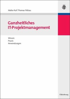 Ganzheitliches IT-Projektmanagement (eBook, PDF) - Ruf, Walter; Fittkau, Thomas