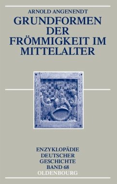 Grundformen der Frömmigkeit im Mittelalter (eBook, PDF) - Angenendt, Arnold