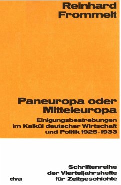 Paneuropa oder Mitteleuropa (eBook, PDF) - Frommelt, Reinhard