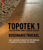 Topotek 1. Martin Rein-Cano / Lorenz Dexler. Rosemarie Trockel (eBook, PDF)