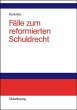Fälle zum reformierten Schuldrecht... - Bild 1