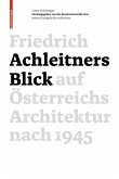 Friedrich Achleitners Blick auf Österreichs Architektur nach 1945 (eBook, PDF)